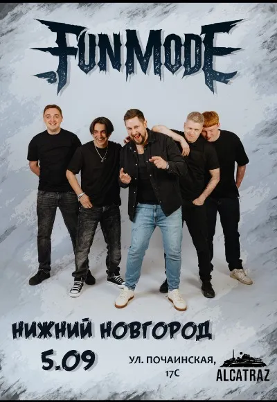 Концерт Fun Mode в Нижнем Новгороде